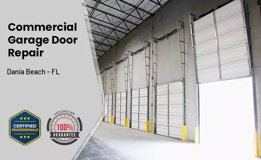 Commercial Garage Door Repair Dania Beach - FL 