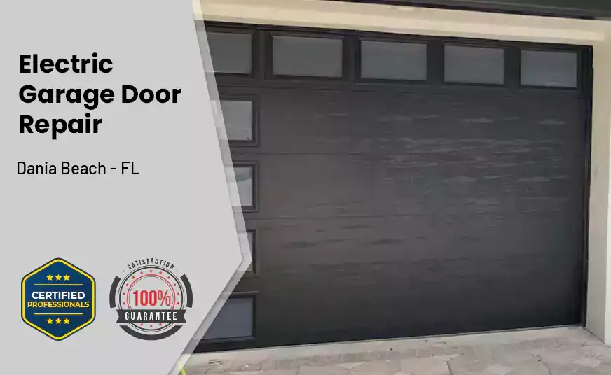 Electric Garage Door Repair Dania Beach - FL