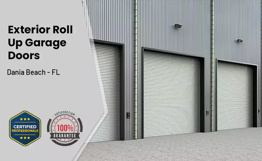 Exterior Roll Up Garage Doors Dania Beach - FL