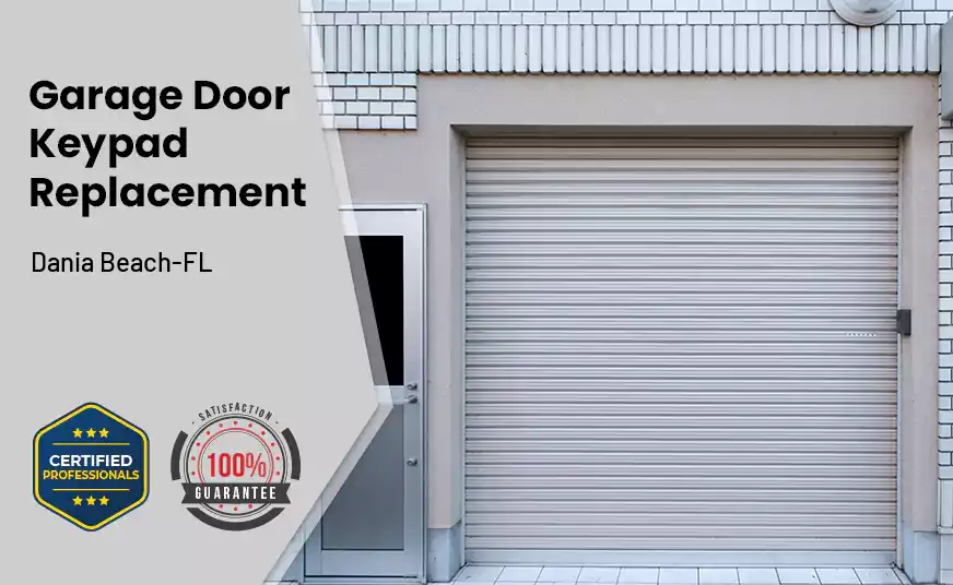 Garage Door Keypad Replacement Dania Beach-FL