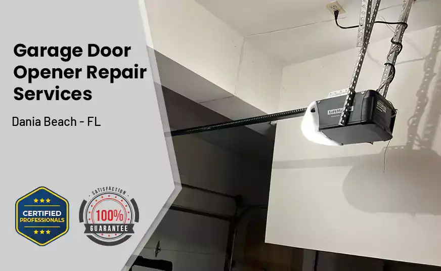 Garage Door Opener Repair Services Dania Beach - FL
