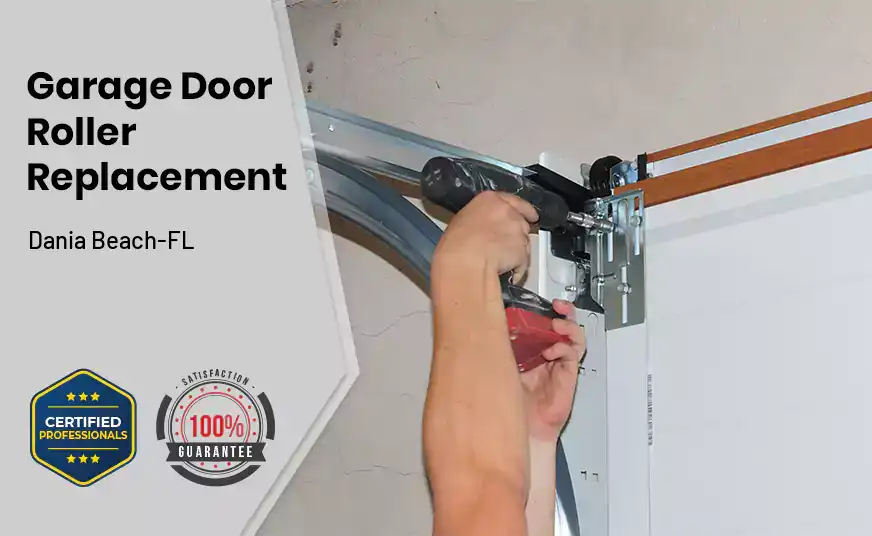 Garage Door Roller Replacement Dania Beach-FL