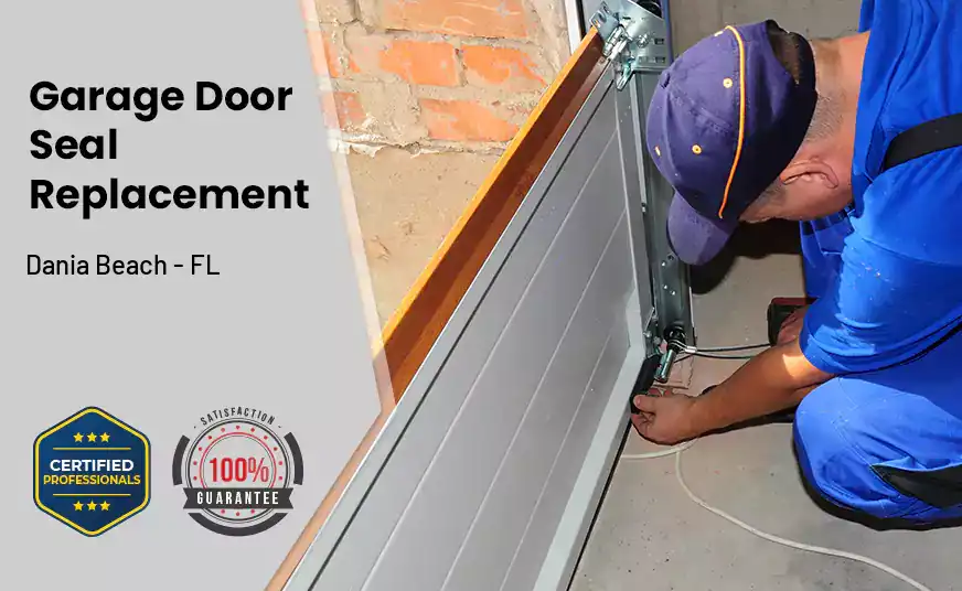 Garage Door Seal Replacement Dania Beach - FL 