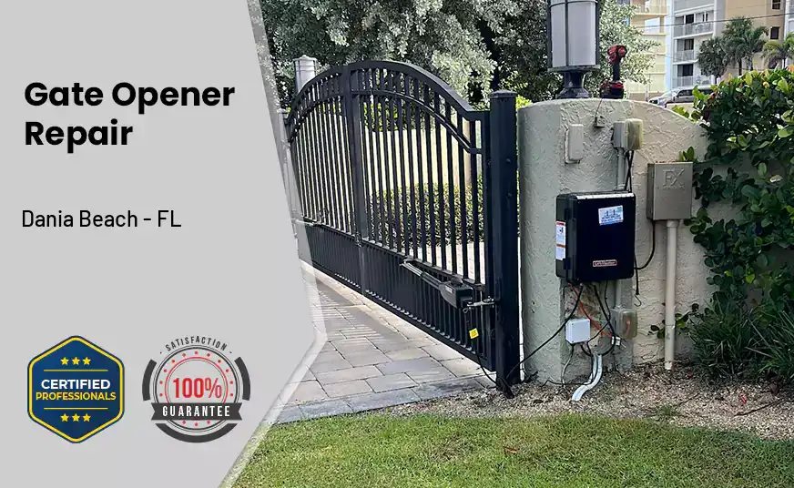 Gate Opener Repair Dania Beach - FL