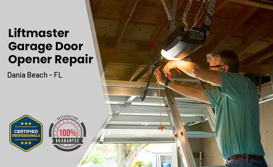 LiftMaster Garage Door Opener Repair Dania Beach - FL