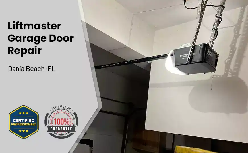 Liftmaster Garage Door Repair Dania Beach-FL