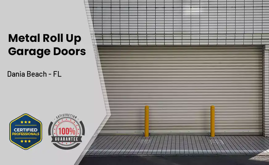 Metal Roll Up Garage Doors Dania Beach - FL