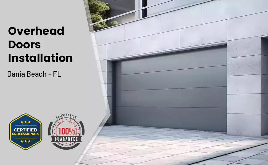Overhead Door Installation Dania Beach - FL 