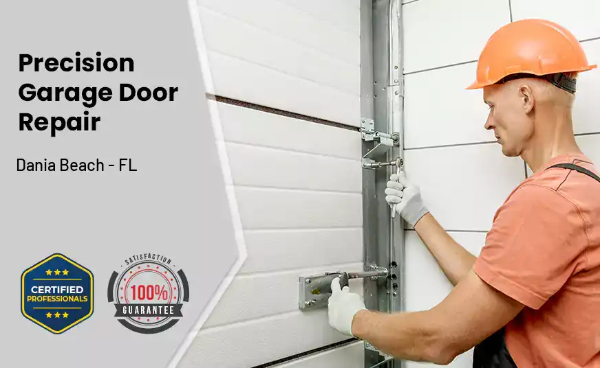 Precision Garage Door Repair Dania Beach - FL