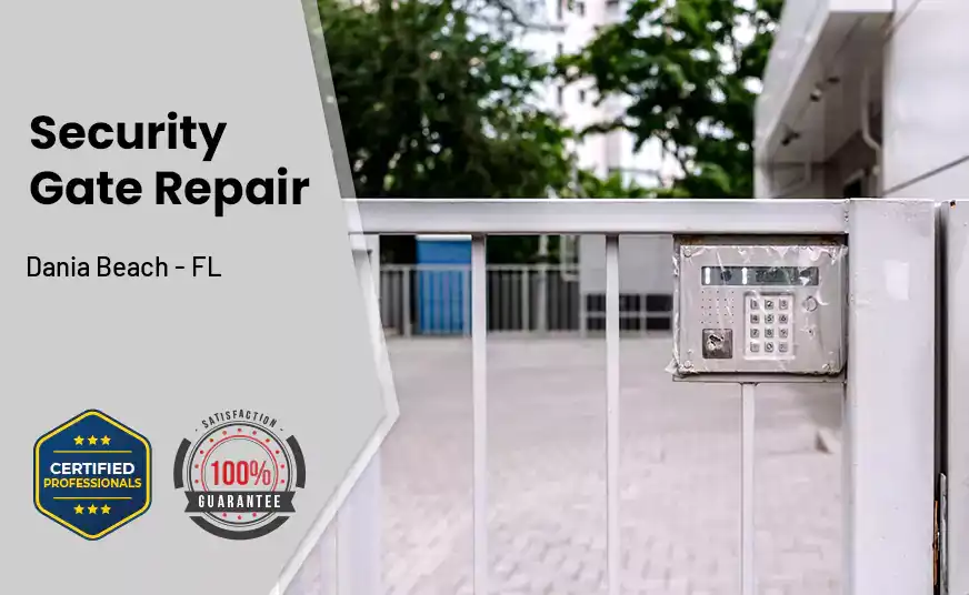 Security Gate Repair Dania Beach - FL 