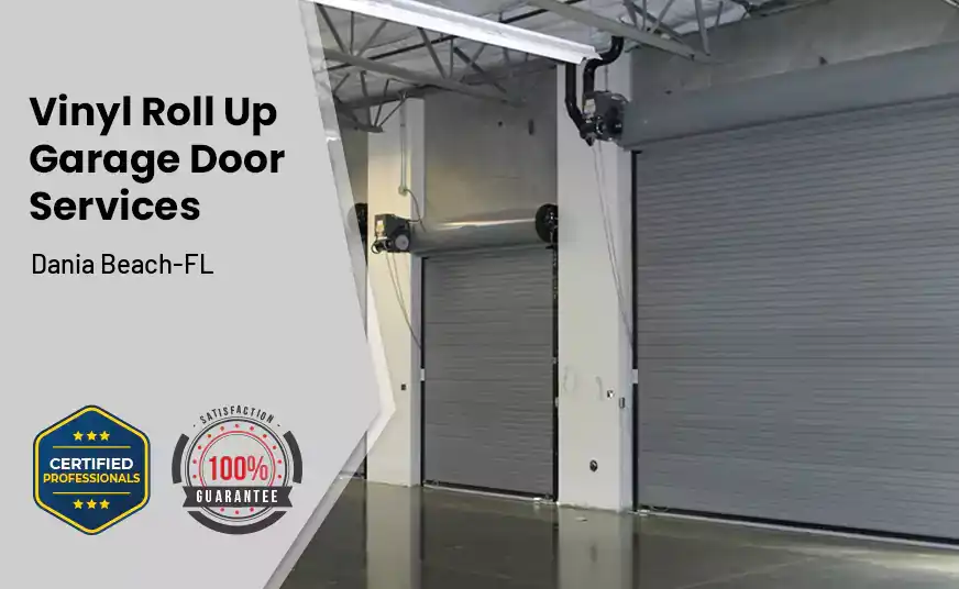 Vinyl Roll Up Garage Doors Dania Beach-FL